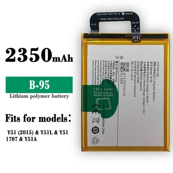 Сменный Аккумулятор B-95 Для VIVO Y51 Y51A Y51L 1707 Высококачественные Встроенные Литиевые Батареи Мобильного Телефона Bateria B 95